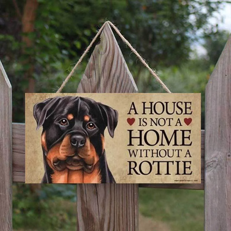 

Wood Sign It's Not A Home Without A Rottweiler Dogs Gifts Decorations