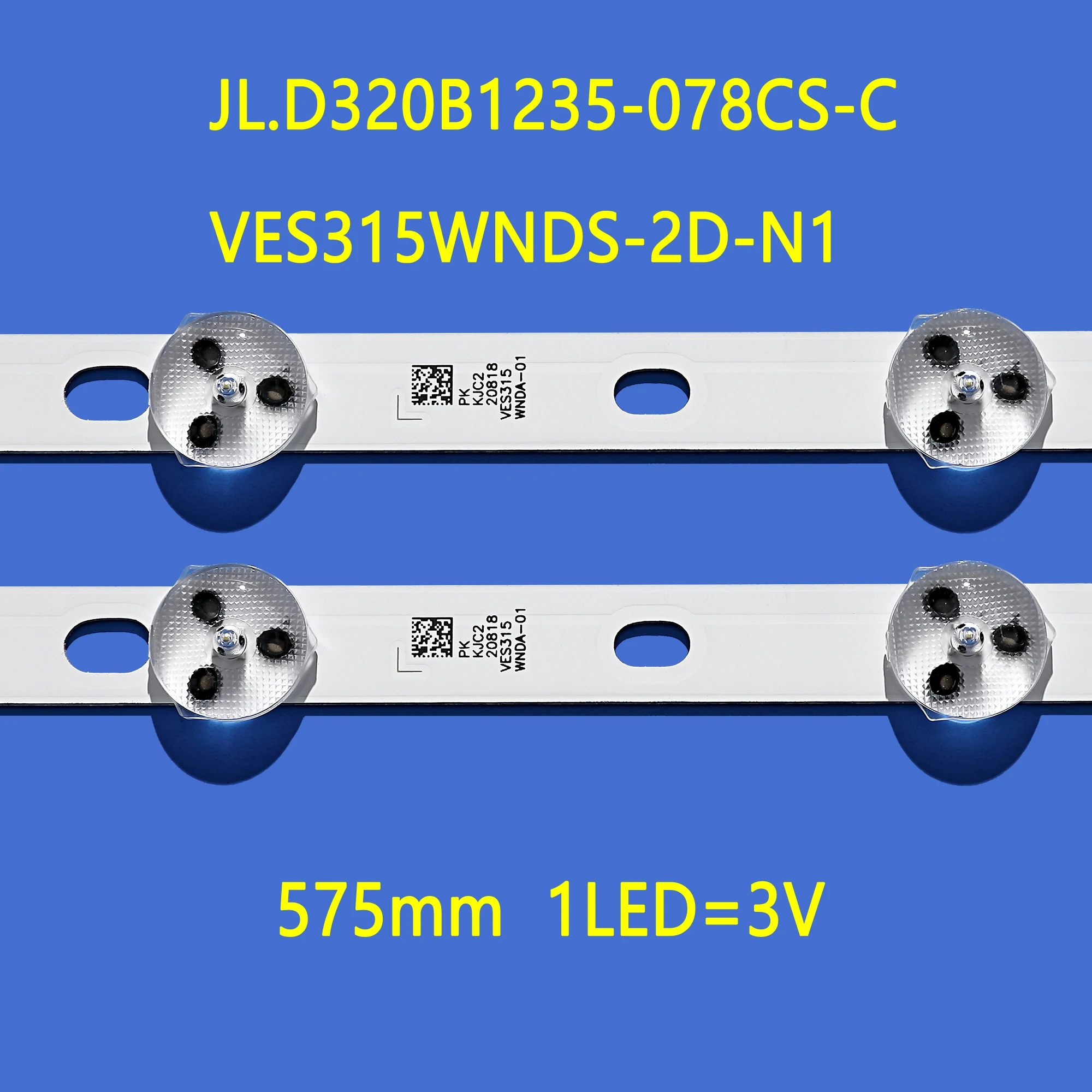 

32 inch LED Backlight Strip Replacement for VESTEL 32D1334DB VES315WNDL-01 VES315WNDS-2D-R02 VES315WNDA-01 11-LEDs 575mm