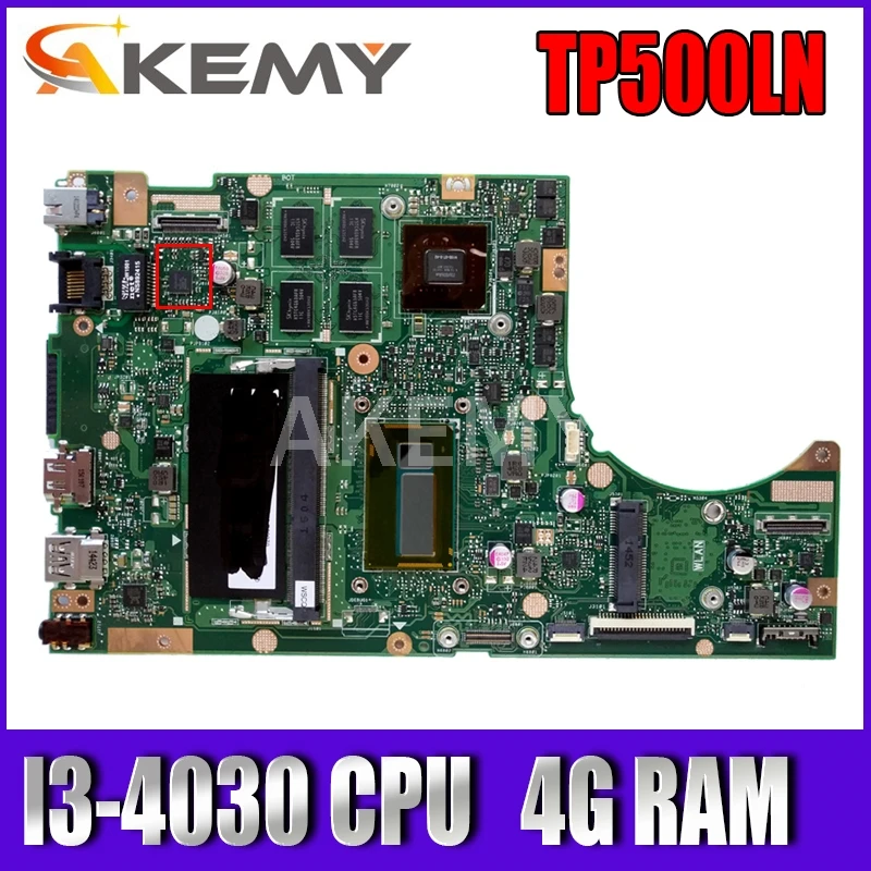 

SAMXINNO For ASUS TP500LN Laotop Mainboard TP500LA TP500LN TP500LD TP500L TP500 Motherboard with I3-4030 CPU 4G RAM