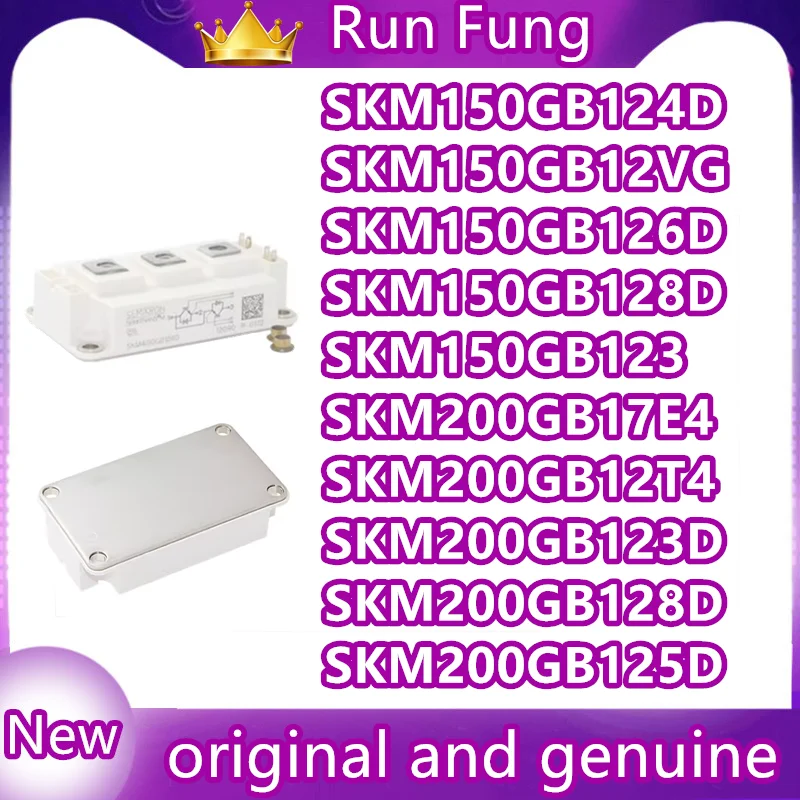 SKM150GB126D SKM150GB128D SKM150GB123D SKM200GB17E4 SKM150GB124D SKM150GB12VG SKM200GB12T4 SKM200GB123D SKM200GB128D SKM200GB125