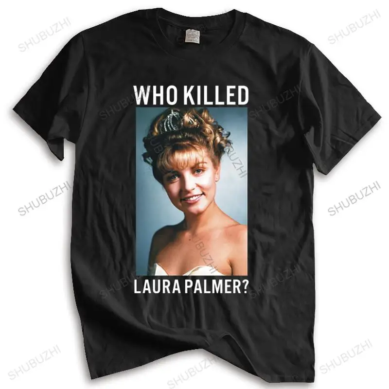 

Hot sale men brand t shirt summer cotton tshirt Twin Peaks Who Killed Laura Palmer Mens Graphic T Shirt drop shipping