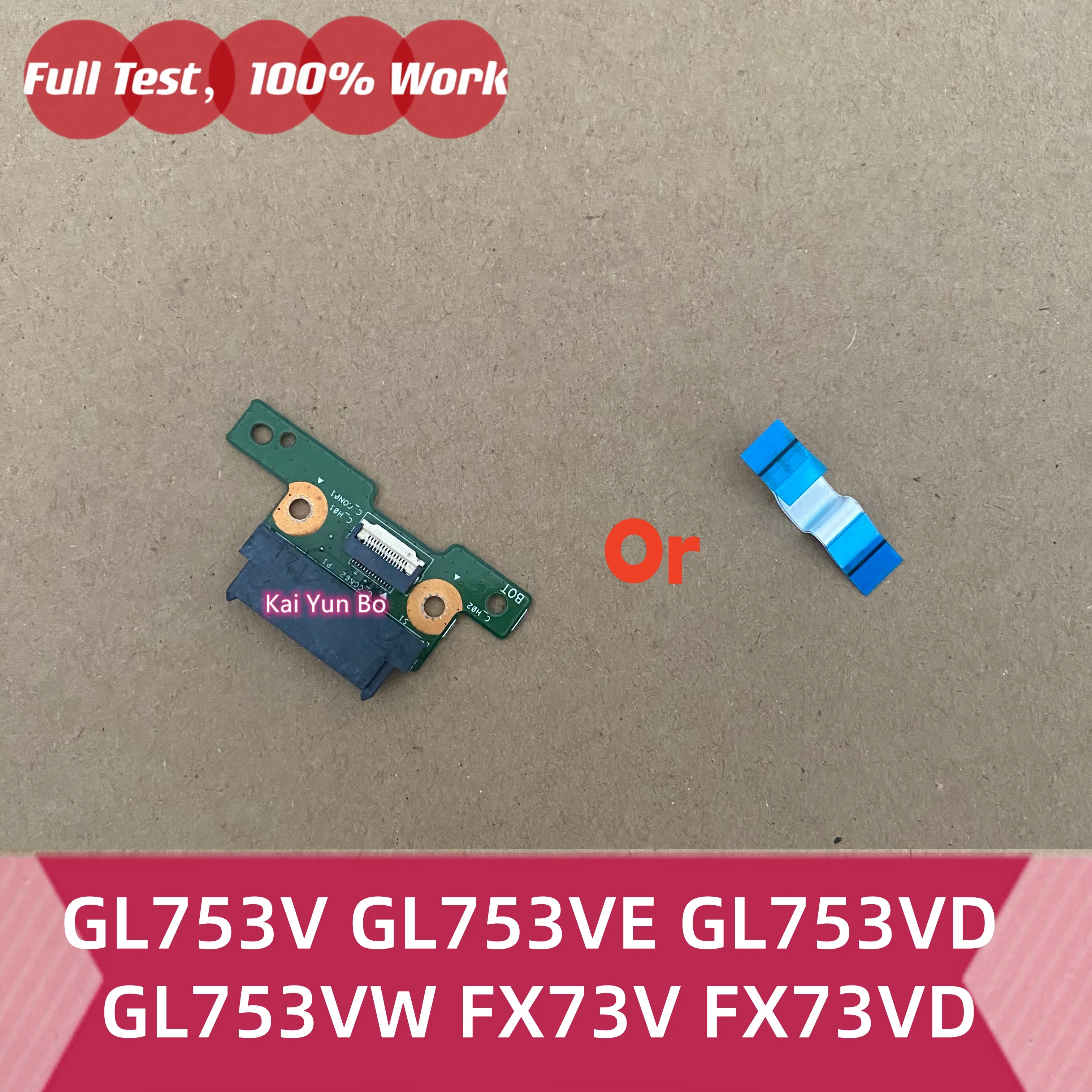 Фото 60NB0DM0-CD1020 для Asus Rog GL753 GL753V GL753VE GL753VD GL753VW FX73V FX73VD: плата или кабель оптического DVD-привода для ноутбука №1