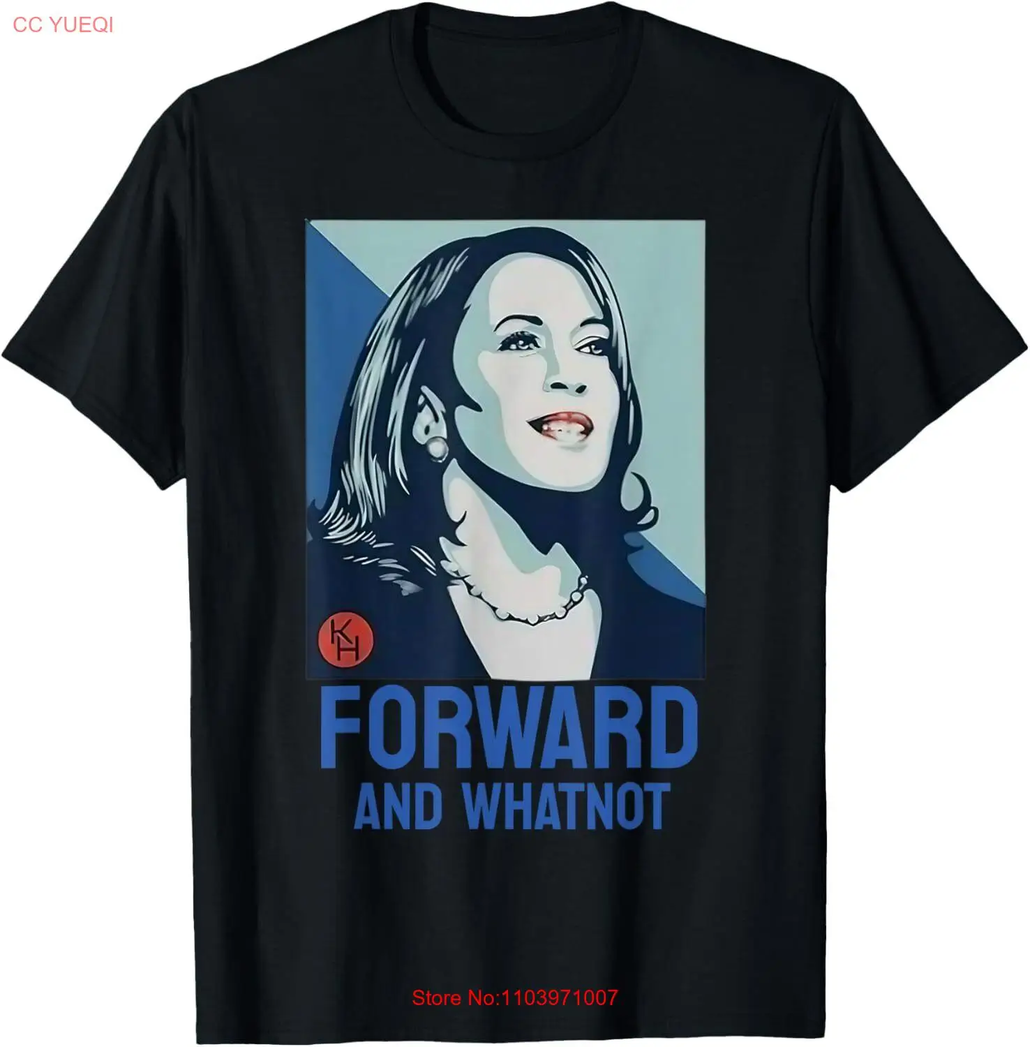 Футболка Kamala Харрис вперед и Whatnot