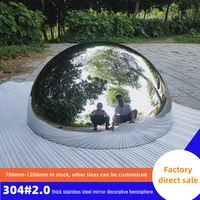 diameter 700mm 1200mm 304 material 2 0mm thick stainless steel hemispherical mirror hollow waterscape decorated hemispherical