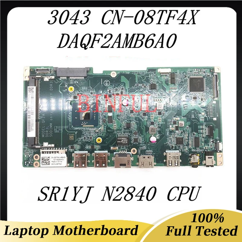 CN-08TF4X 08TF4X 8TF4X Mainboard For Dell Inspiron 20 3043 Laptop Motherboard DAQF2AMB6A0 With SR1YJ N2840 CPU 100% Fully Tested