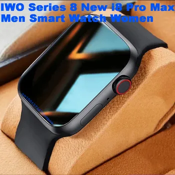 New in Original I8 Pro Max Smart Watch 2022 Men Women SmartWatch More 20 Dials Phone Call Heart Rate Sleep Waterproof SmartWatch 1