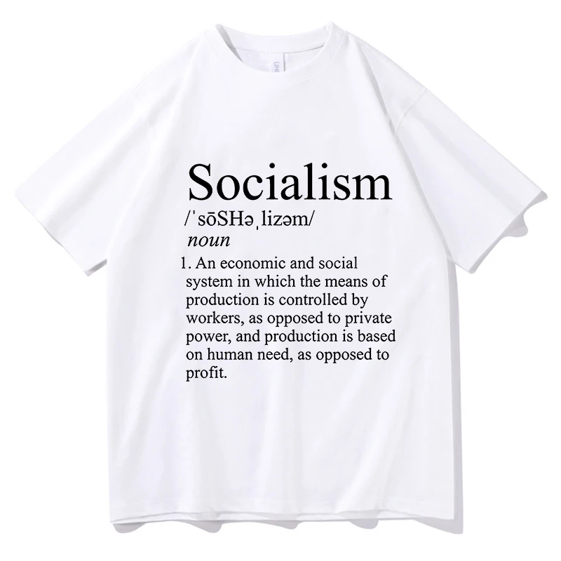 

Socialism Definition T Shirts Man T-Shirts Men 100% Cotton Vintage Summer T-shirt Unisex Tees Cotton Hip Hop Gift Tops Clothes