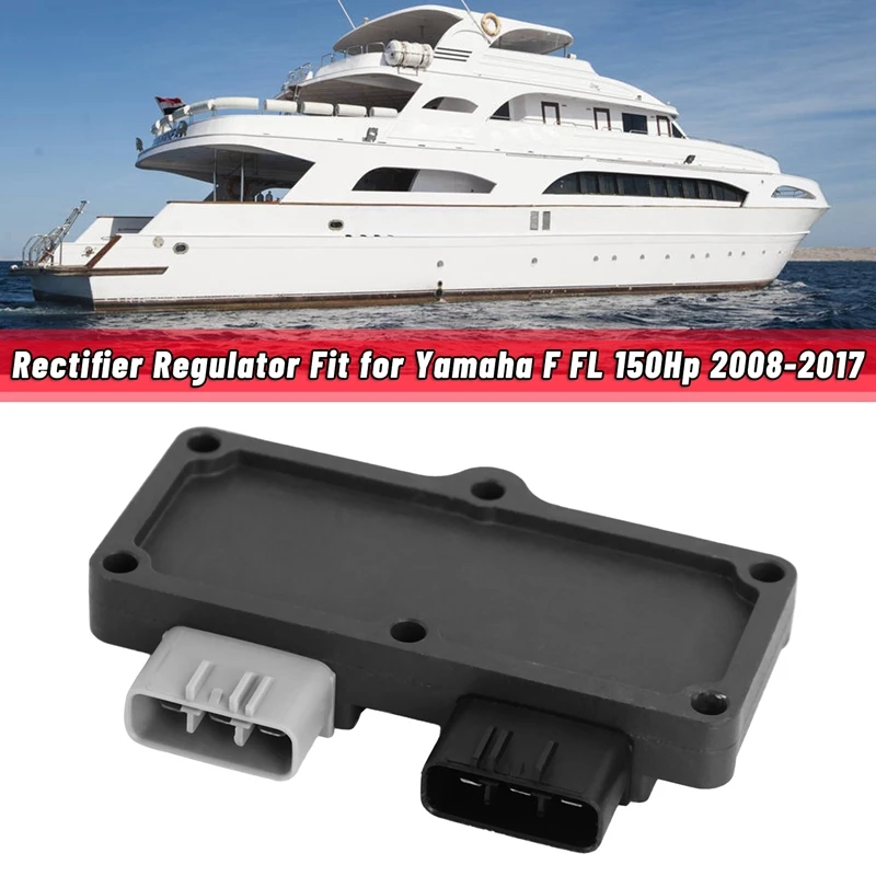 

Car Rectifier Regulator Fit For Yamaha F FL 150Hp 2008-2017 63P-81960-01 63P-81960-02 6EK-81960-00 6EK-81960-10