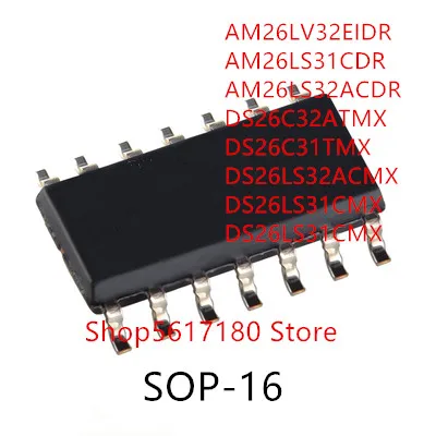 10 шт. am26lv32eпроведении AM26LS31CDR AM26LS32ACDR DS26C32ATMX DS26C31TMX DS26LS32ACMX DS26LS31CMX IC