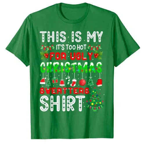 Это моя слишком горячая для уродливых рождественских свитеров футболка подарки