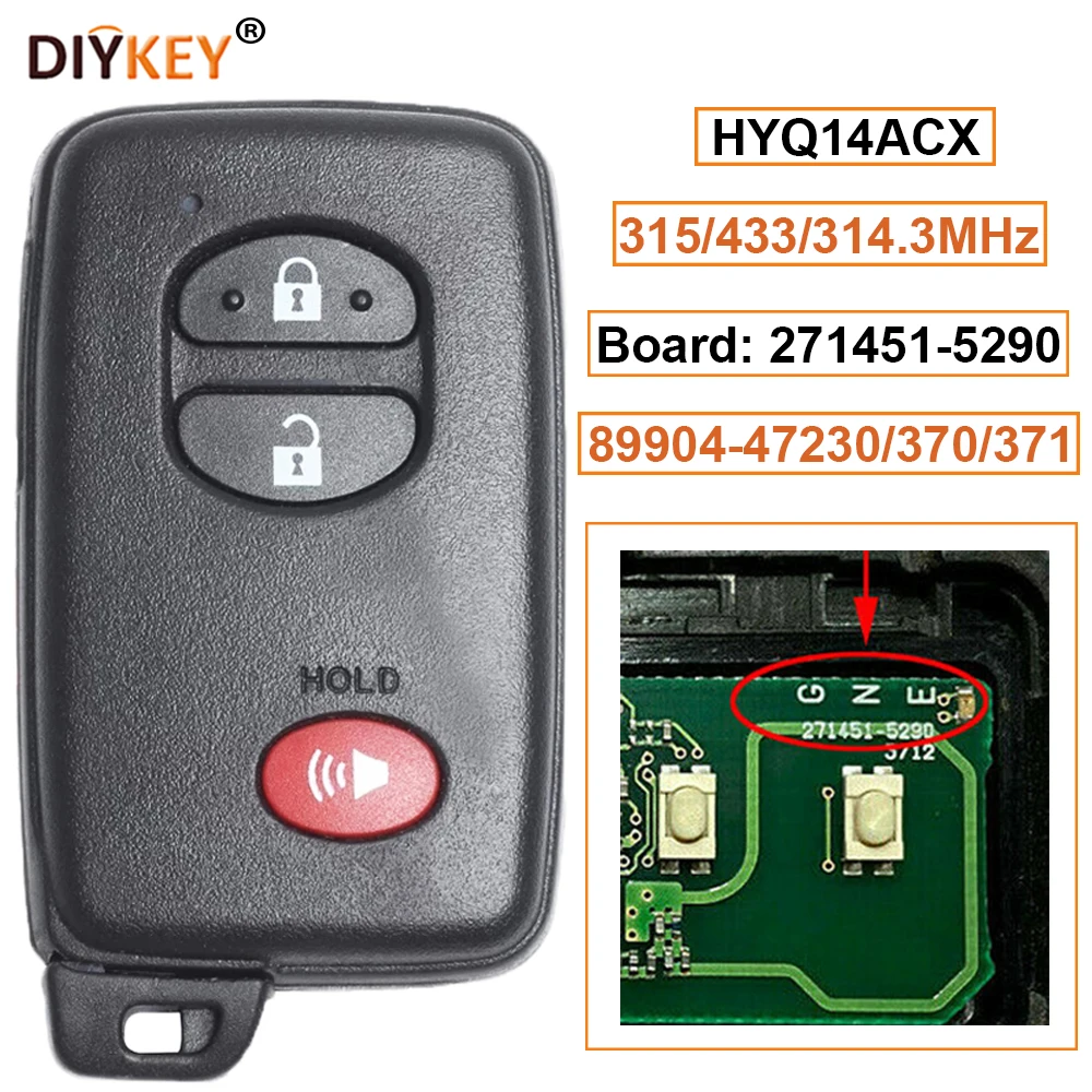 DIYKEY Smart Prox Remote Key 2+1B 5290 Board 315/433/314.3MHz for Toyota Venza Prius P/N: 89904-47230 89904-47370 FCC: HYQ14ACX