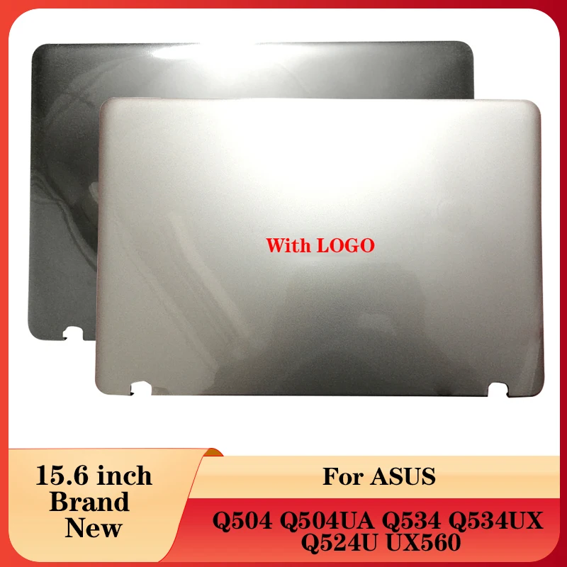 

Новый сенсорный ноутбук 15,6 дюйма для ASUS Q504, Q504UA, Q534, Q534UX, Q524U, UX560, серебристый 13NB0BZ2AM0111, 13NB0CE3AM0311, Черная задняя крышка ЖК-дисплея