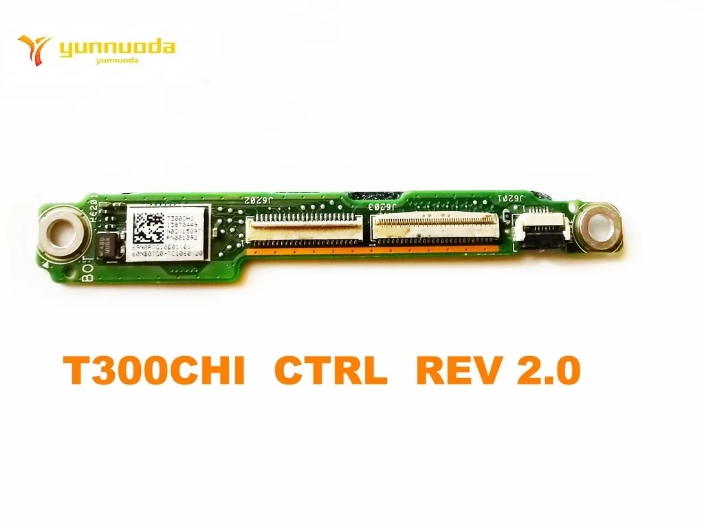 

Original for ASUS T300CHI CTRL REV 2.0 board tested good free shipping