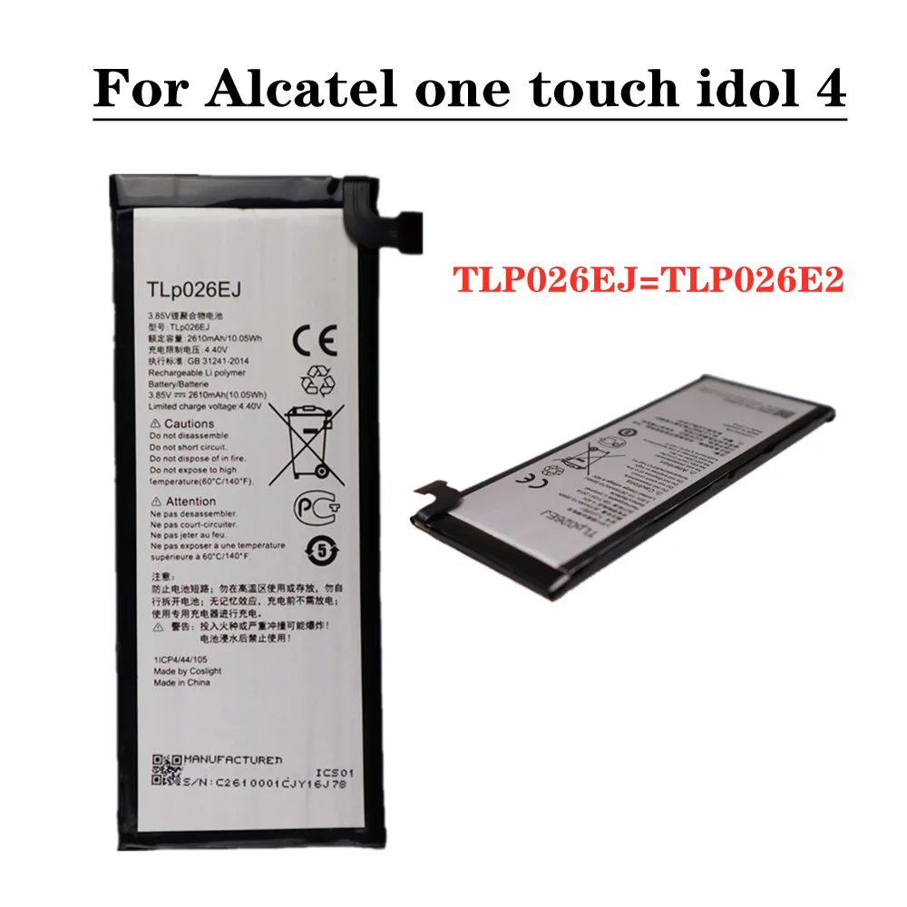 

High Quality 2610mAh TLP026EJ TLP026E2 Battery For Alcatel One Touch Idol 4 OT-6055 6055H 6055Y 6055U 6055K 6055B Phone Battery