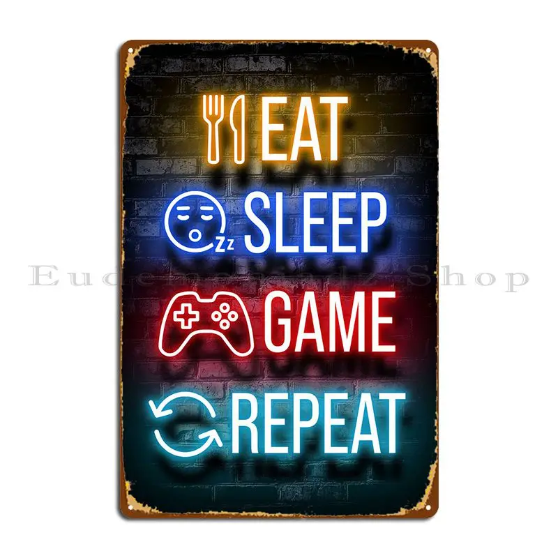 

Eat Sleep Game Repeat Metal Plaque Poster Bar Cave Wall Decor Party Print Garage Tin Sign Poster