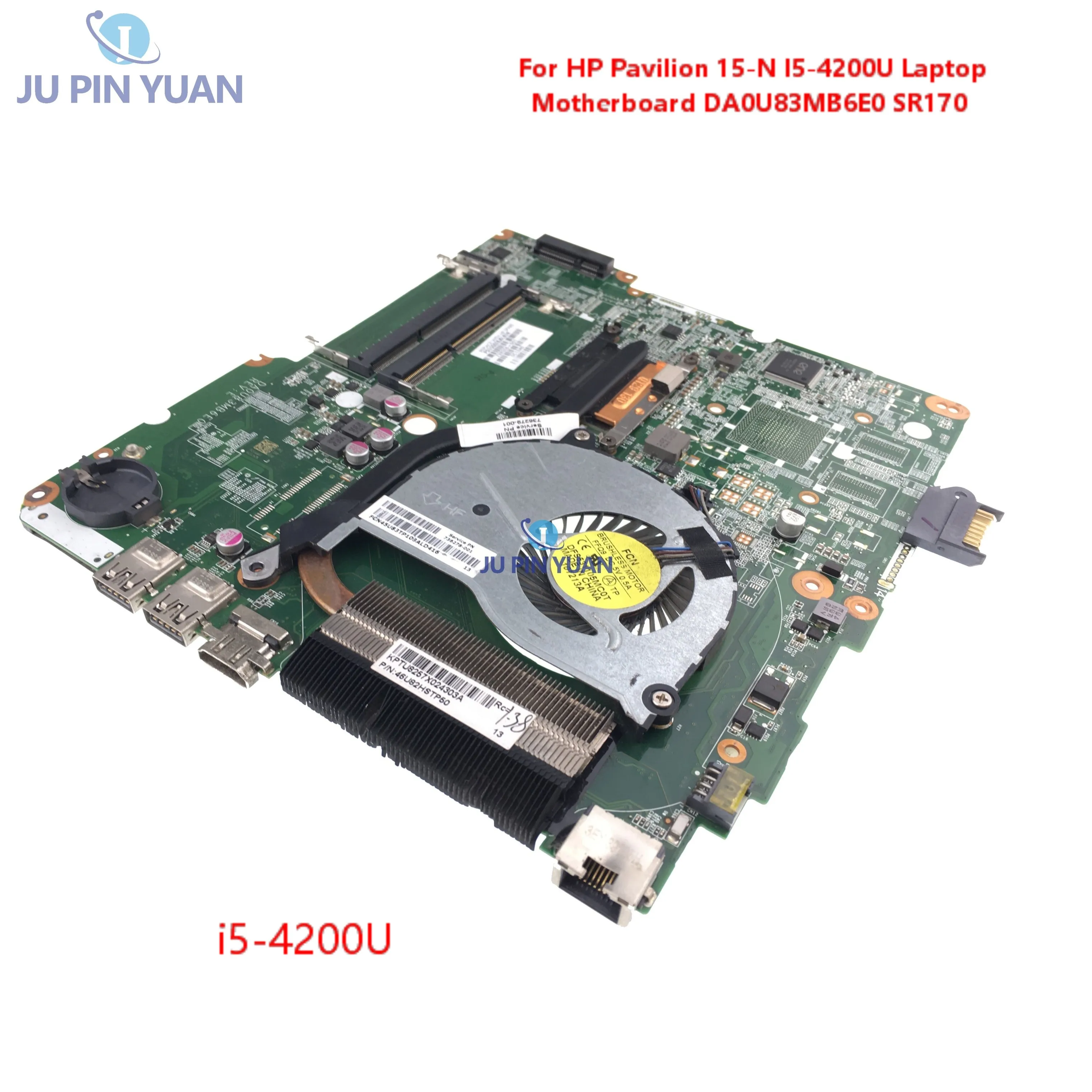 

For HP Pavilion 15-N I5-4200U Laptop Motherboard DA0U83MB6E0 SR170 DDR3 732086-501 732086-601 With Heatsink