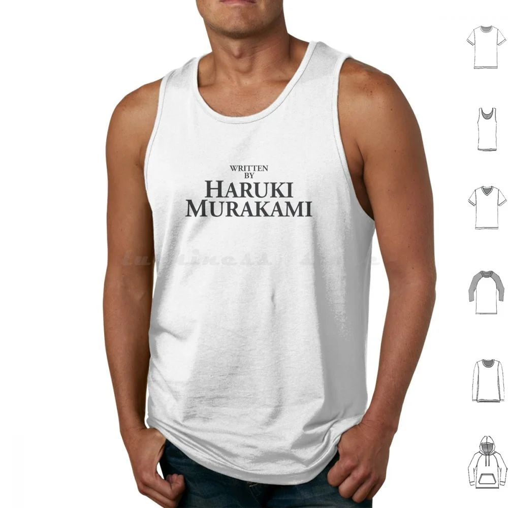 

Written By Haruki Murakami Tank Tops Vest Sleeveless Haruki Murakami Literature Book Books Bookworm Written Directed Killing