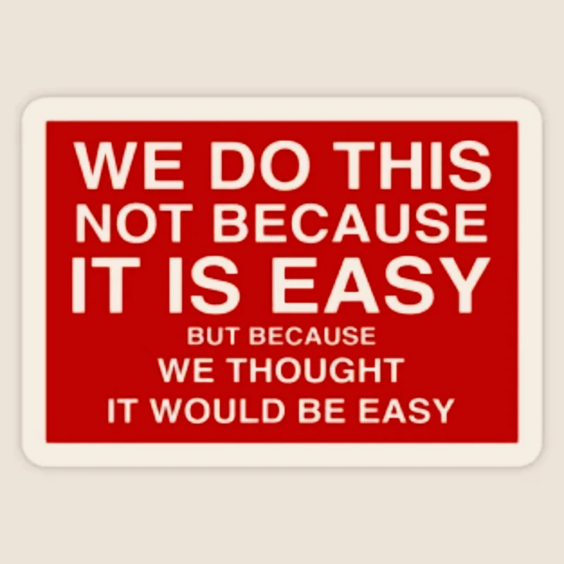 Мы делаем эту не потому что мы это была быть легким. Наклейки для милых художественных бутылок с водой для гостиной. Бампер, багаж, ноутбук, 15 см, ПВХ. наклейки эпоксидные фразы