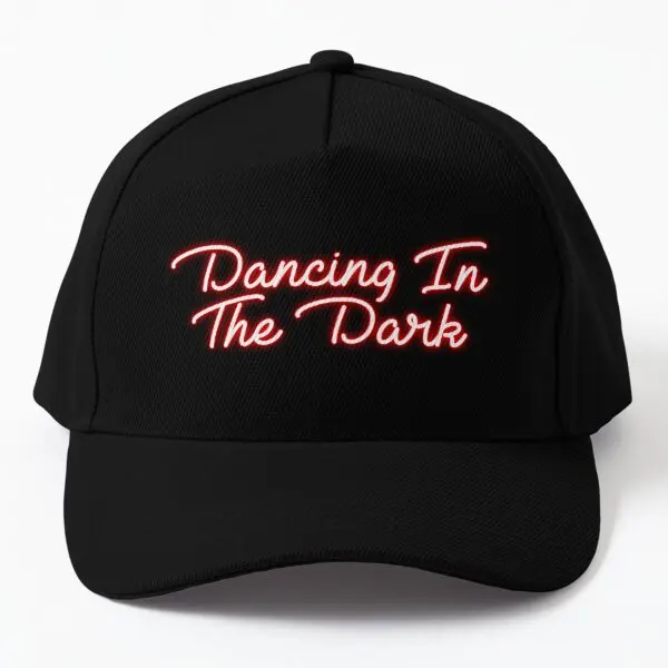 

Dancing In The Dark Baseball Cap Hat Outdoor Czapka Bonnet Casquette Solid Color Printed Casual Spring Hip Hop Black Sport