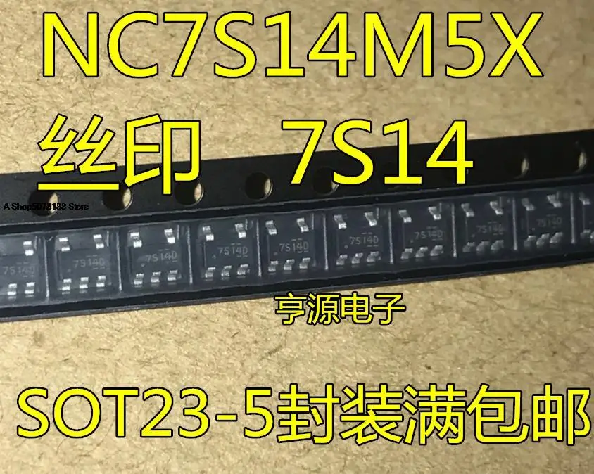 

10pieces NC7S14M5X 7S14D 7S14B SOT23-5