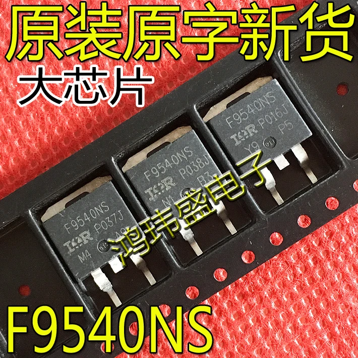 

30 шт. Оригинальный Новый транзистор полевого эффекта F9540NS F9540NS TO263 P-channel F9540S
