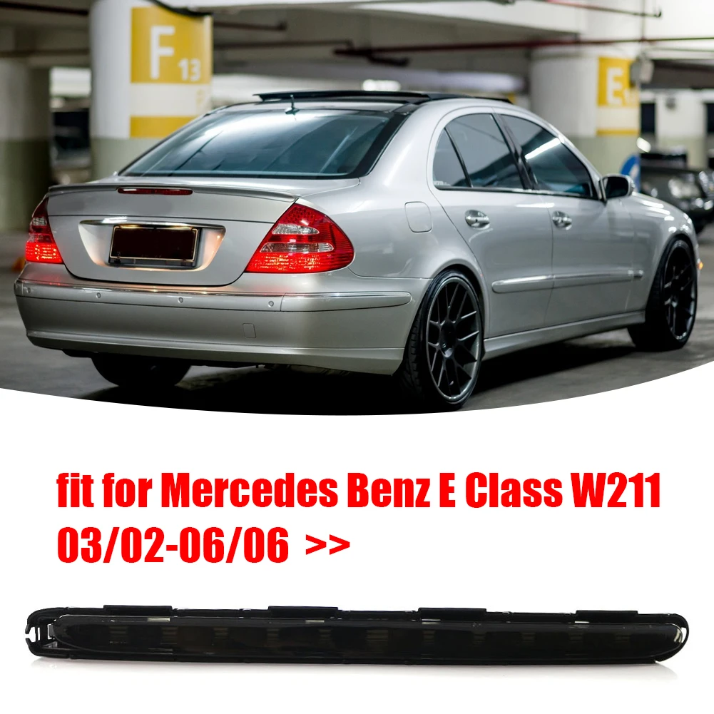 

Car LED High Level Rear Mount Lamp For Mercedes Benz E Class W211 03/02-06/06 Third Brake Tail Car Light Signal Lamp Accessories