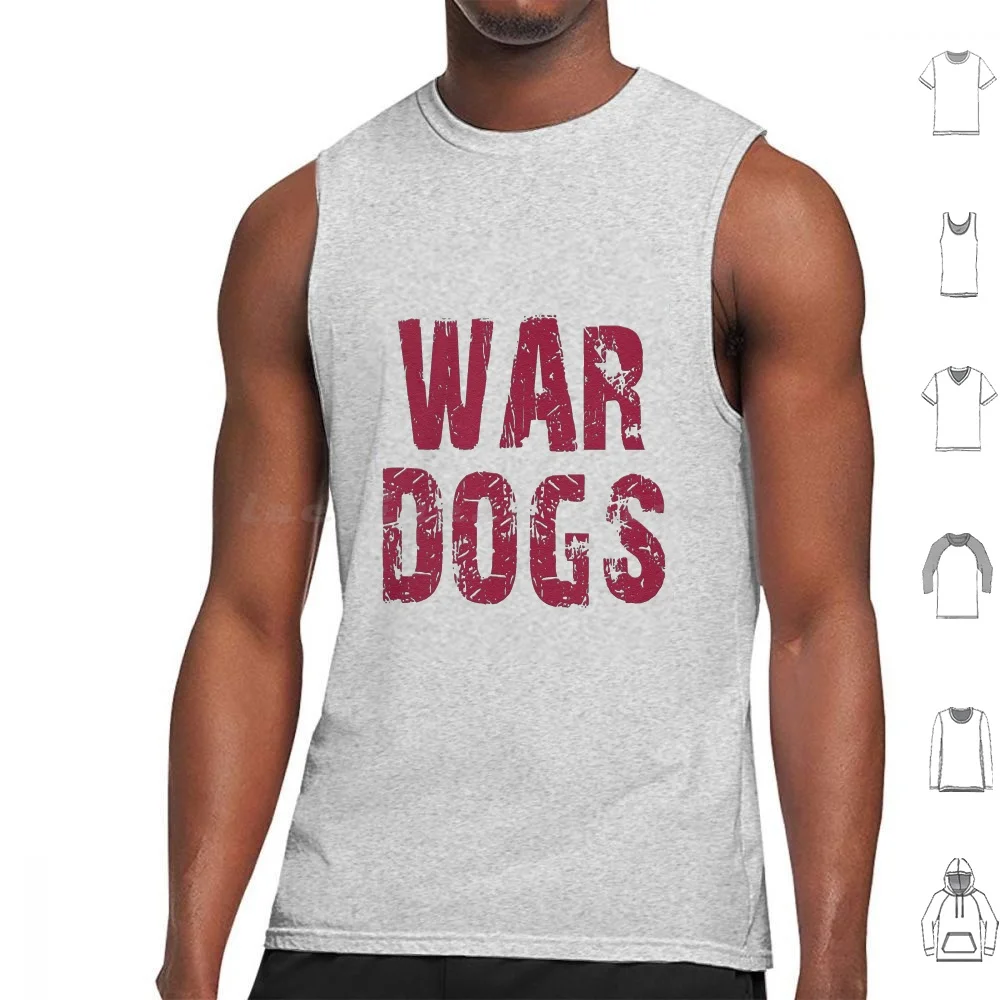 

War Dogs Tank Tops Print Cotton War Dogs New 2022 Trend Trending Best Selling