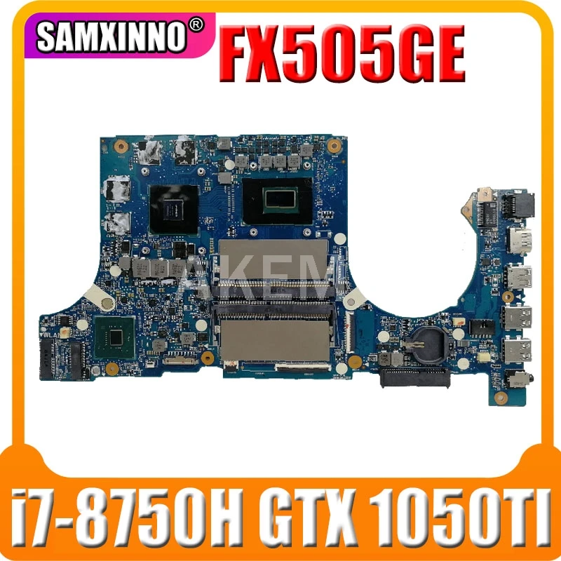 

SAMXINNO FX505GE Motherboard For Asus TUF Gaming FX505G FX505GE FX505GD 15.6 inch Mainboard i7-8750H GTX 1050TI GDDR5