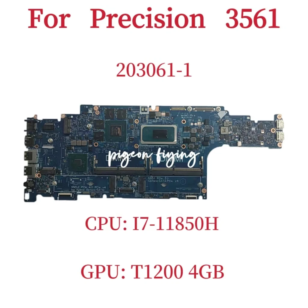 

203061-1 For Dell Precision 3561 Laptop Motherboard CPU: I7-11850H GPU:T1200 4GB CN-03T624 CN-03T624 CN-03T624 DDR4 100% Test OK