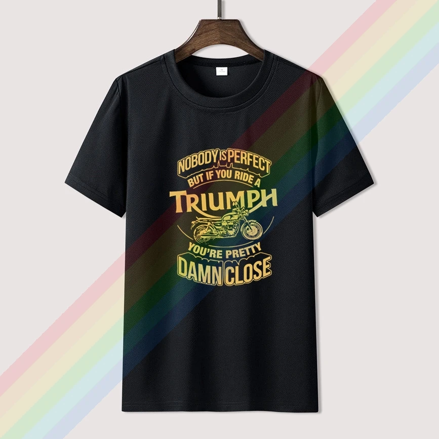 

Nobody Perfect But Ride Riumph Motorbike T Shirt For Men Limitied Edition Unisex Brand T-shirt Cotton Amazing Short Sleeve Tops