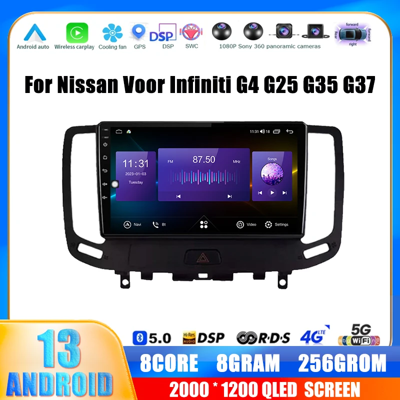 

Car Radio For Infiniti G4 G25 G35 G37 2006-2013 Android 13 Stereo Multimedia GPS Navi DSP Carplay Video Autoradio Head Unit QLED