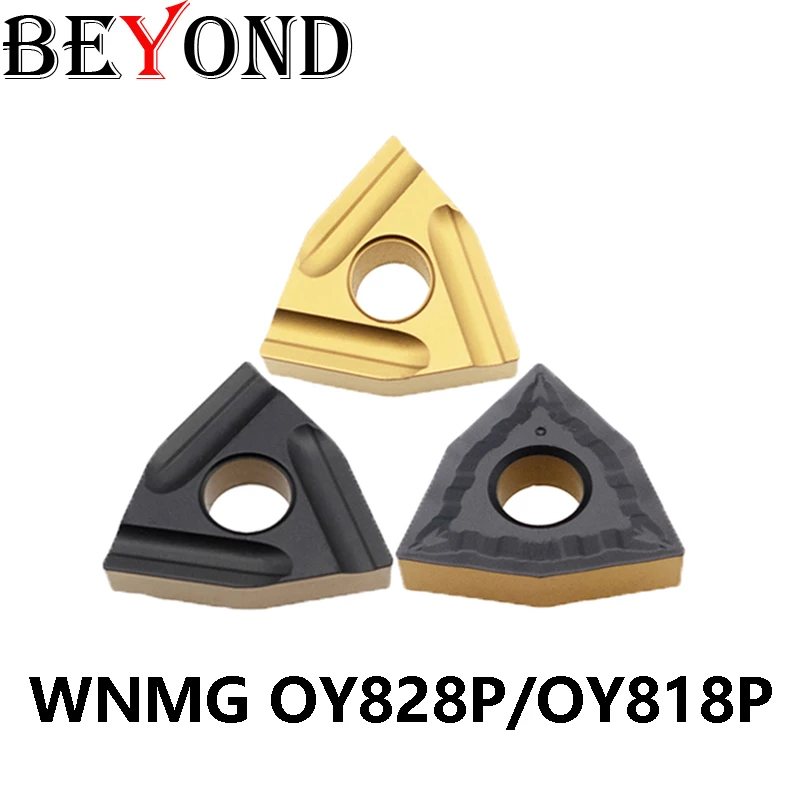 

BEYOND WNMG WNMG0804 OY818P OY828P R-S L-S S MT PM CM ZM Milling Carbide Insert Turning Cutter Blade Lathe Tool For Steel CNC