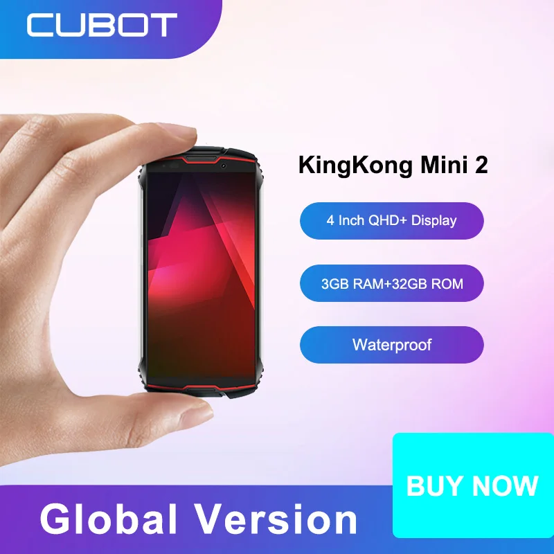 

Cubot kingkong mini 2 Smartphone Rugged 4.0 inch 3+32GB 13MP+8MP Camera Mobile phones Android 4G Network Global Cell phone