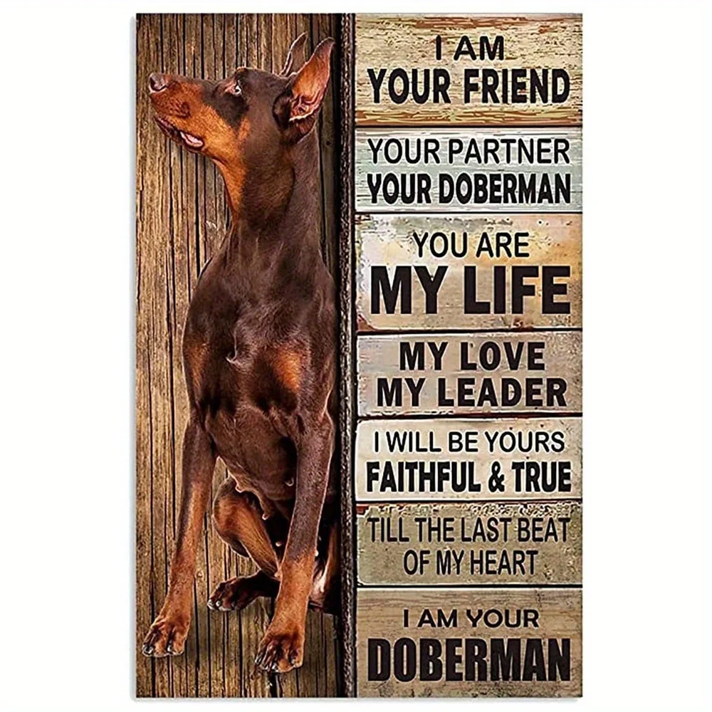 

Metal Tin Sign Dachshund,Doberman Dog Metal Tin Signs I Am Your Friend Your Partner Funny Poster Cafe Living Room Kitchen Bath