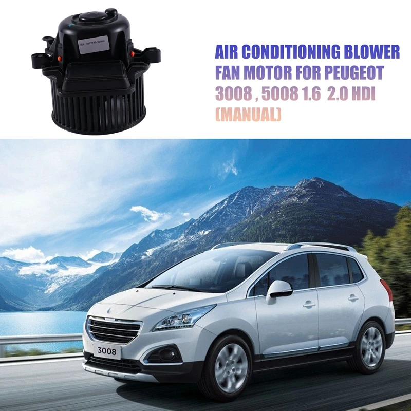 

6441CQ Car Heater Blower Motor Air Conditioning Blower Fan Motor For Peugeot 3008 , 5008 1.6 / 2.0 HDI (Manual)