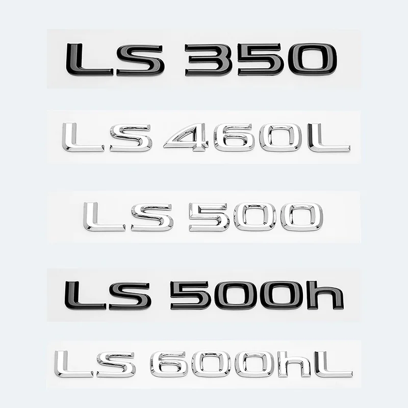 

For Lexus LS LS350 LS400 LS460 LS460L LS500h LS600h LS600 Car Trunk ABS Chrome Letters Logos Badge Emblem Decals Styling Sticker