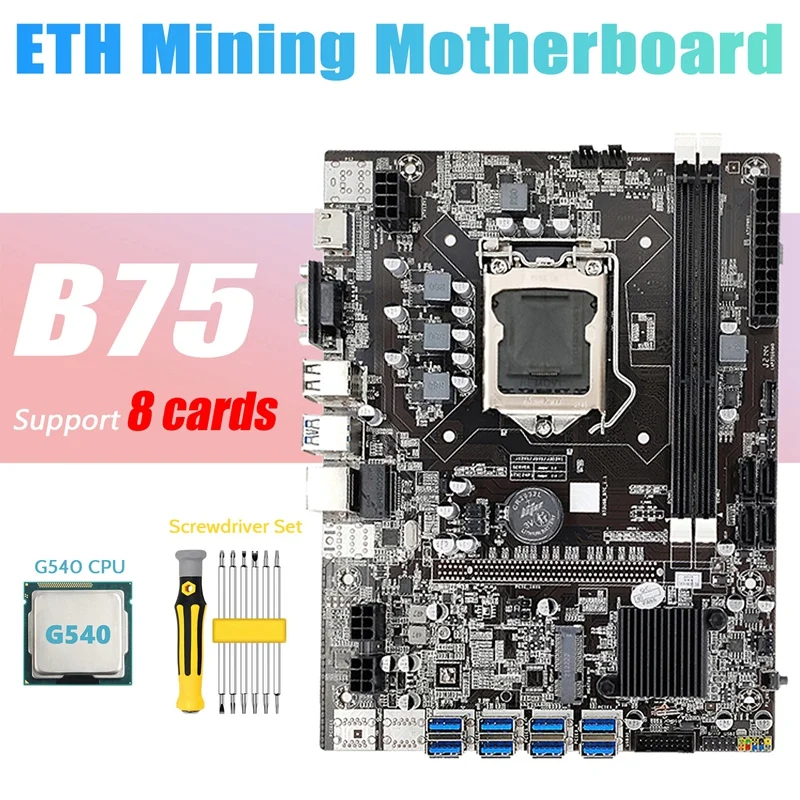 B75 USB Mining Motherboard 8XPCIE To USB+G540 CPU+Screwdriver Set LGA1155 MSATA DDR3 B75 ETH Miner Motherboard