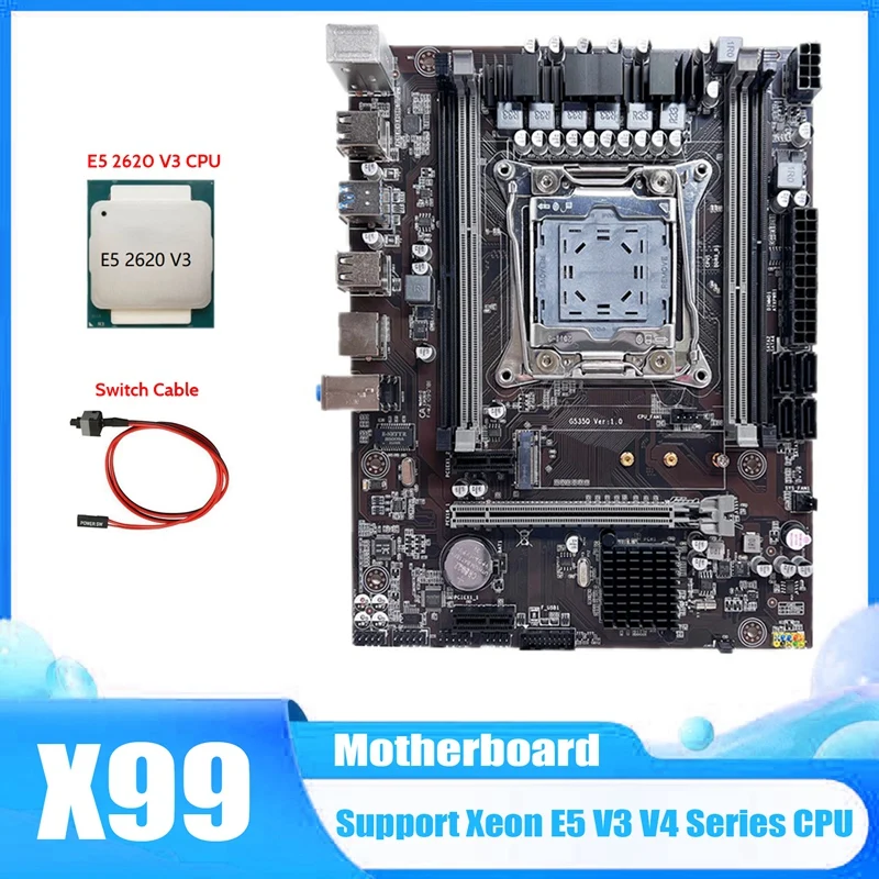 X99 Motherboard LGA2011-3 Computer Motherboard Support Xeon E5 V3 V4 Series CPU With E5 2620 V3 CPU+Switch Cable
