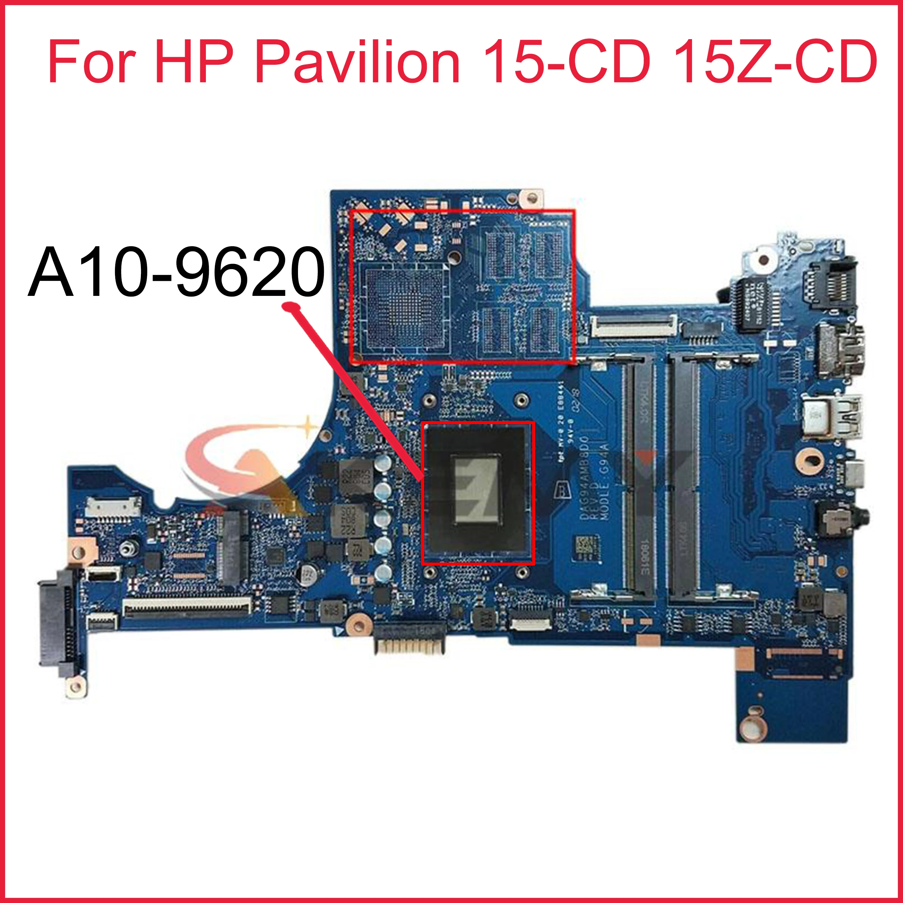 Материнская плата для ноутбука HP Pavilion 15-CD 15Z-CD DAG94AMB8D0 с процессором A10-9620 100%