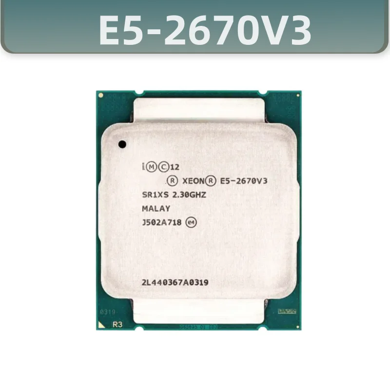 

Xeon CPU official version E5-2670V3 SR1XS X99 2.30GHZ 30M 12-CORES E5 2670 E5-2670 V3 LGA2011-3 processor E5 2670V3 CPU