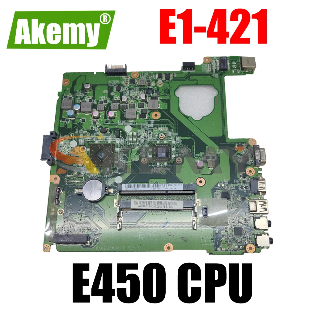 

AKEMY NBM0Z11004 Laptop mothebroard For acer aspire E1-421 ZQZ ddr3 E450 CPU onboard free shipping DAOZQZMB6C1