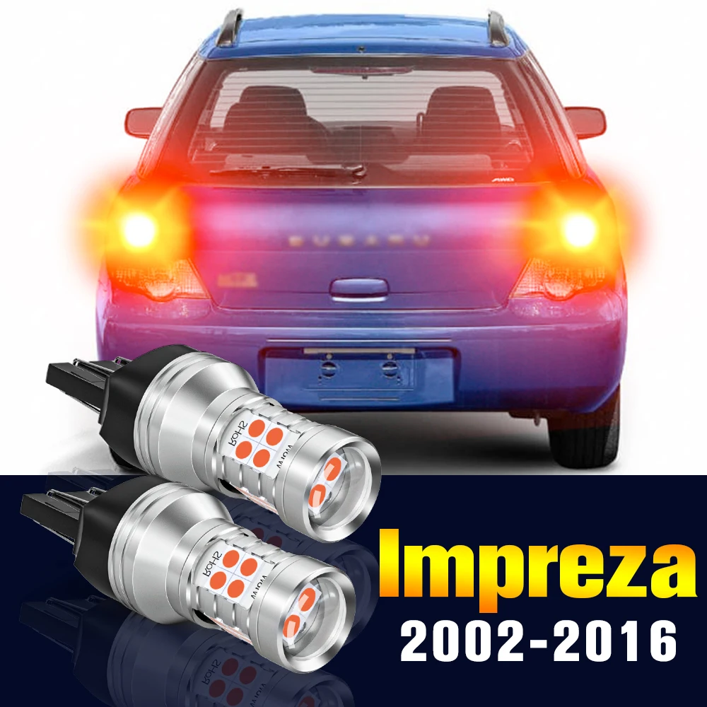 2pcs LED Brake Light Bulb Lamp For Subaru Impreza 2002-2016 2005 2006 2007 2008 2009 2010 2011 2012 2013 2014 2015 Accessories