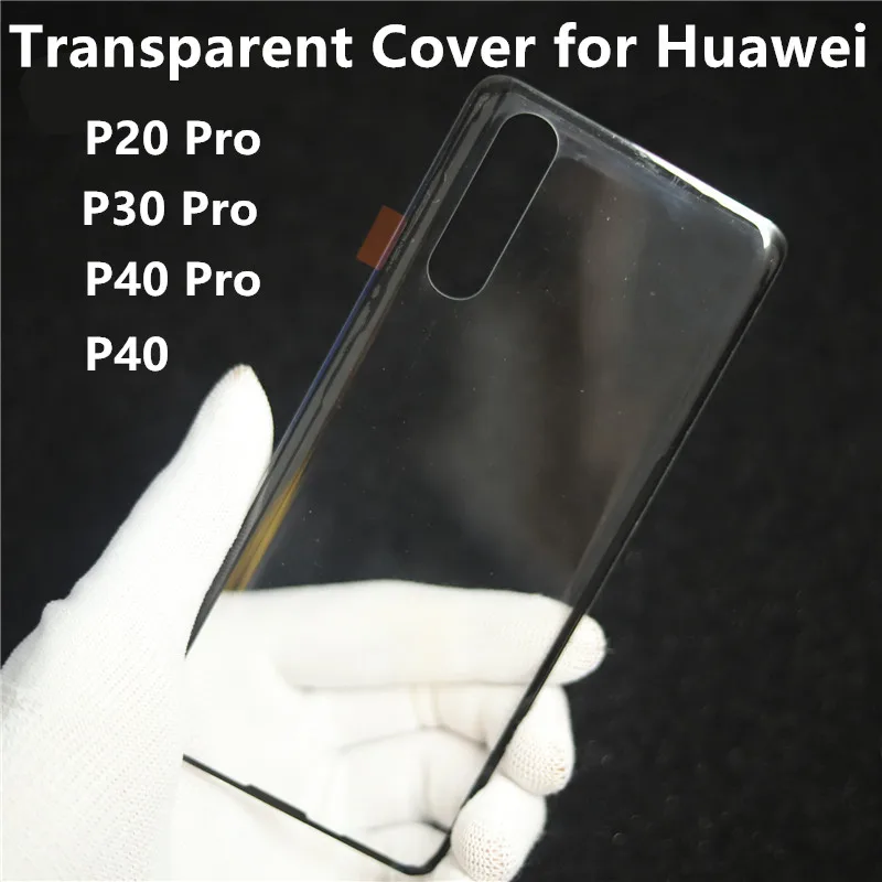 

P 40 Housing For Huawei P40 Pro P30 P20 Battery Back Cover Transparent Door Repair Replace Rear Clear Glass Case + Adhesive