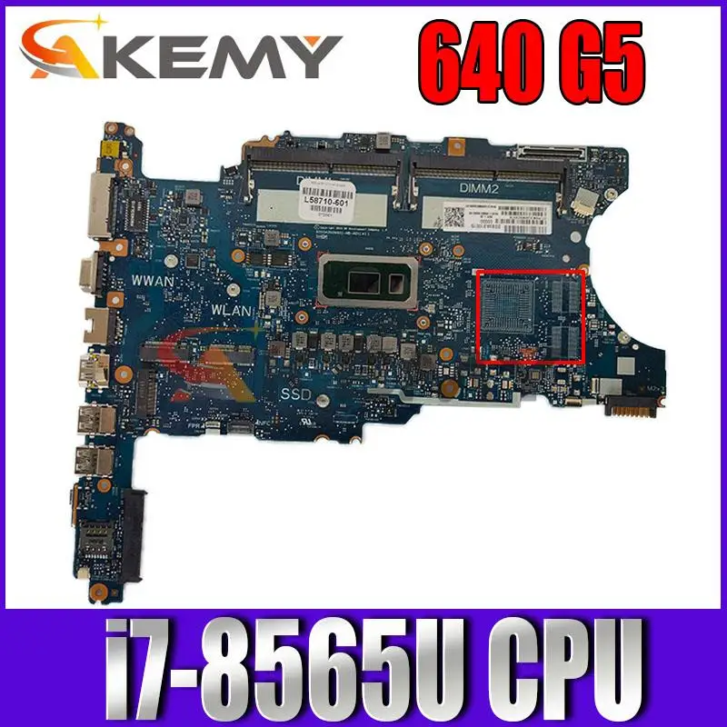 

L58709-001 L58709-601 For HP ProBook 640 G5 laptop mainboard 6050A3028601 motherboard with i7-8565U CPU GM UMA