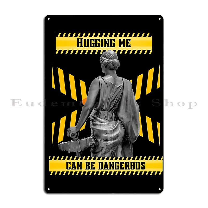 Объятия могут быть опасными металлическими знаками кухонные таблички пещера