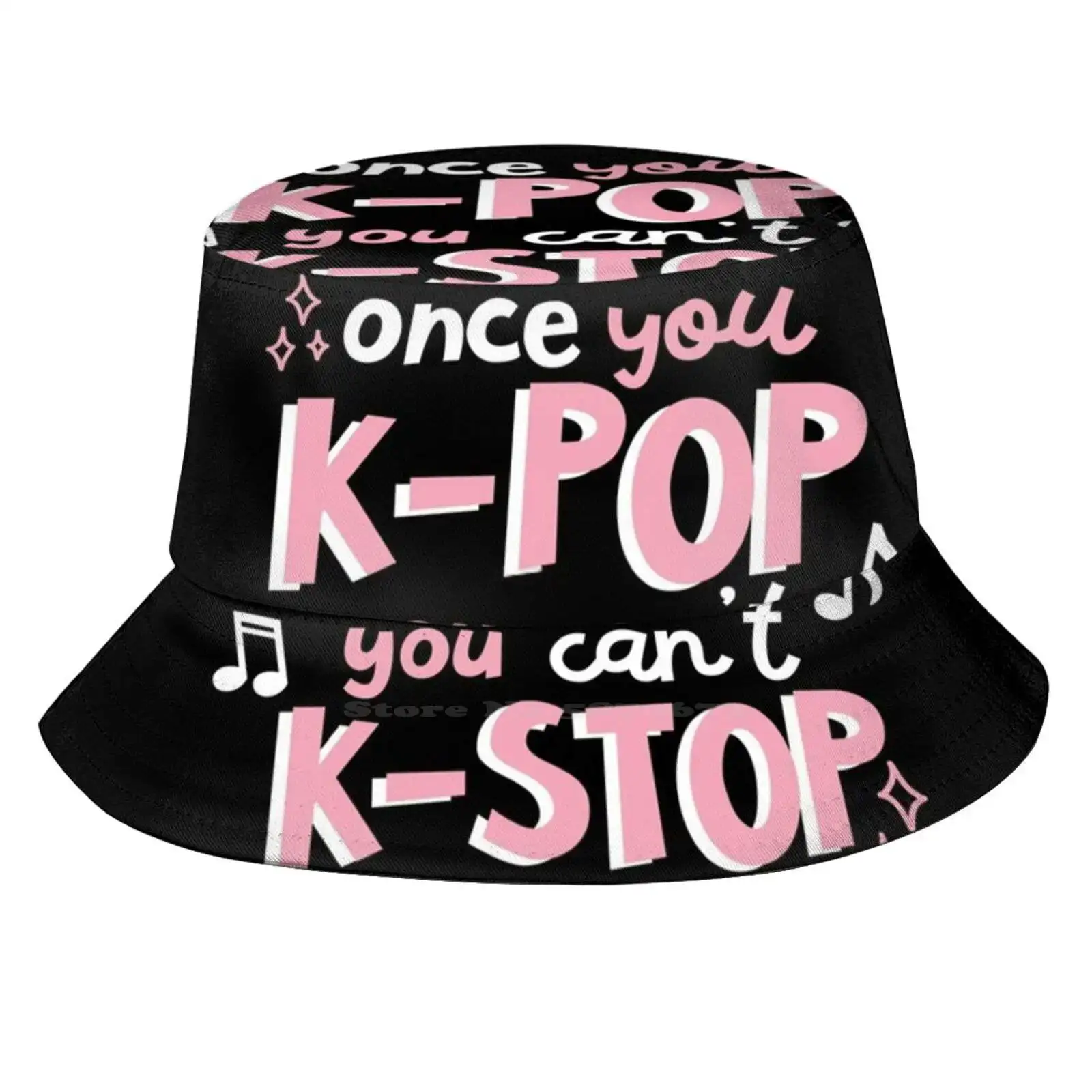 Once You Kpop You Can'T Kstop Causal Cap Buckets Hat Kpop Funny Joke Got7 Quote Typography Girls Generation Vixx 2Ne1 Fan