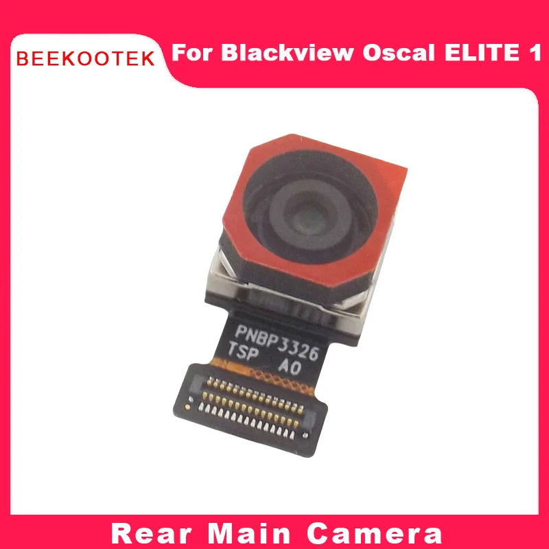 Новый оригинальный Blackview OSCAL ELITE 1 задняя основная камера модуль задней камеры