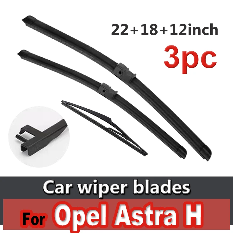 

Wiper LHD RHD Front & Rear Wiper Blades Set For Opel Astra H 5 Doors 2004 - 2009 Windshield Windscreen Window 22"18"12"