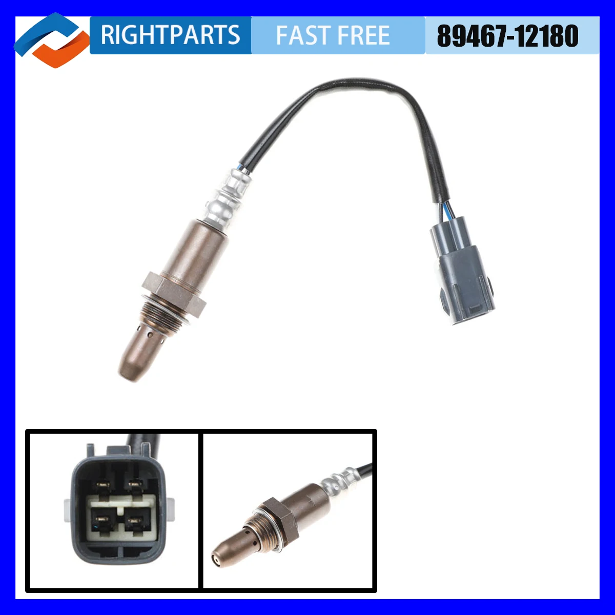 

RIGHTPARTS 89467-12180 Oxygen Sensor For Toyota Auris Corolla Premio Vitz Ractis Sienta IST Car Sensors For Toyota 8946712180