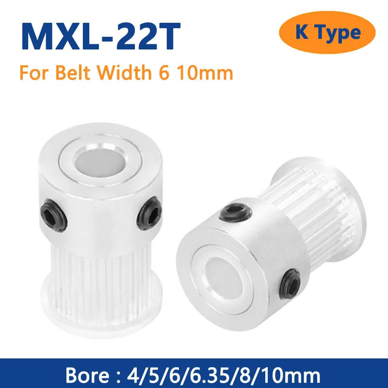 

22T MXL Timing Pulley Bore 4 5 6 6.35 8 10mm 22 Teeth Synchronous Wheels 3D Printer Accessories for Belt Width 6mm 10mm K Type